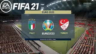 FIFA 21 | Italy Vs Turkey | EURO 2020 | 12 Jun 2021