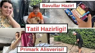 SILA YOLU HAZIRLIK! Tatile Gidiyoruz🎉🎉Yazlik Alisveris! Kucuk Arkadas!  #silayolu2024