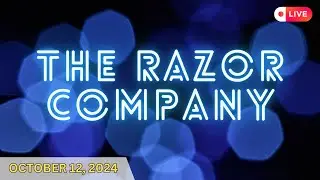 Live from The Razor Company | October 12, 2024