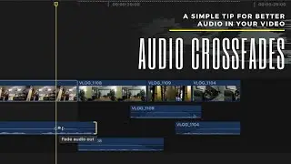 How to drastically improve your audio in FCPX | Editing Tutorial using Crossfades