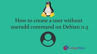 How to create a user without useradd command on Debian 11.3