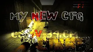 Новый и топ cfg для игры  Counter-Strike Source  v 34.CM| CFG FOR CSS V34