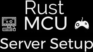 Rust Dedicated Server Setup Guide for WIndows