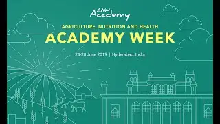 Agriculture, Nutrition & Health Academy Week 2019 - Highlights