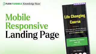 Making Mobile Responsive Landing Page | FlexiFunnels