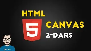 HTML5 Canvas 2-dars | HTML5 Canvas Konturlar bilan ishlash