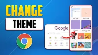 How to Change Theme in Google Chrome on PC | Download Theme in Google Chrome