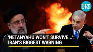 Israel Wont Survive 10 Minutes If...: Irans Biggest Wider War Threat | Watch