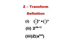 @btechmathshub7050 Z-Transforms definition Problems related to definition