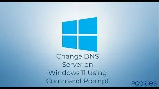 Change DNS Server on Windows 11 Using Command Prompt