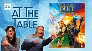 Lord of the Rings: Duel for Middle Earth - At the Table Ep01 - How to Play & Board Game Playthrough