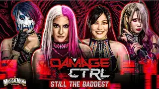 Damage CTRL "STILL THE BADDEST" New Official Theme Song (Wwe MusicalMania)