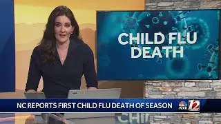 NC Health officials confirm the first child flu-related death