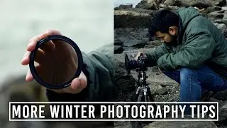 MORE Winter Photography Tips: Lens Filters, Photography Gloves & More