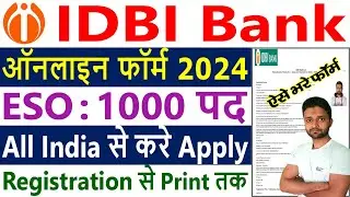 IDBI Bank Form Fill UP 2024 || IDBI Bank ESO Online Form 2024 || IDBI Bank Online Form Kaise Bhare