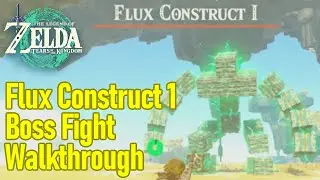 Zelda Tears of the Kingdom Flux construct 1 boss fight guide / walkthrough, giant sky island