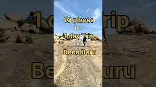 10 places to visit near Bengaluru! 