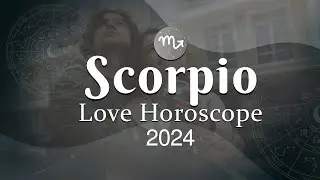 Scorpio Love Horoscope 2024