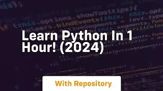 Learn python in 1 hour! 2024