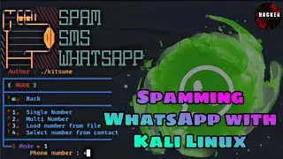 Send Spoof WhatsApp SMS using Kali linux 2022 | WhatsApp Bombbing | Spam Wp SMS #linux Tech Hacker