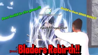 Bladers Rebirth- The 2 Best Attack Builds! How to Beat the 2000 Lvl Boss