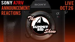 The Sony A7RV Announcement Show