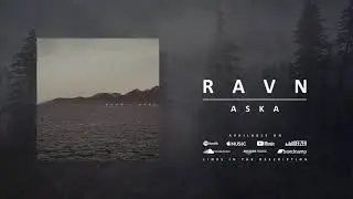 RAVN - ASKA (Audio Visualizer)