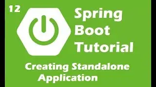 Creating Standalone Application Using Spring Boot