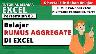 Cara Menggunakan Rumus Aggregate di Excel