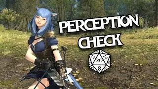 [FFXIV] Perception Check MV