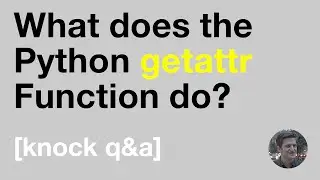 What does the Python getattr Function do?