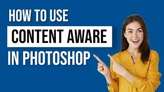 how to use content aware in 