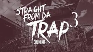 Straight From Da Trap Drum Kit [FREE DOWNLOAD]