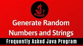 Frequently Asked Java Program 12: How To Generate Random Numbers & Strings | Apache Commons API