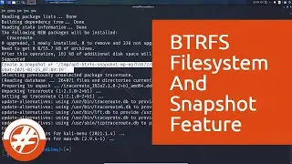 001 - Little Bit Of My Intro | Kali Linux With BTRFS File System | Quick Look @ Snapshot Feature