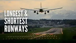 The Longest & Shortest Runways in the World!