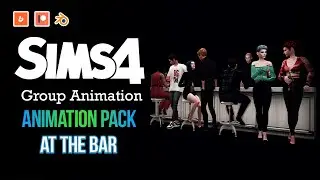 Animation pack AT THE BAR - Machinima Sims 4 - Group animation