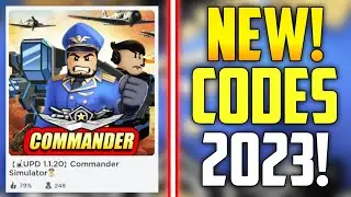 HURRY! - NEW COMMANDER SIMULATOR CODES 2023! (UPD)