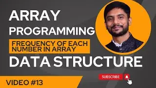 Frequency of Each Number in Array | Data Structure | In Hindi