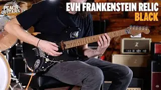 No Talking...Just Tones | EVH Frankenstein Relic Series | Maple - Black