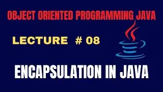 Encapsulation in Java | OOP Concept in Java | Data Hiding in Java | Object Oriented Programming Java