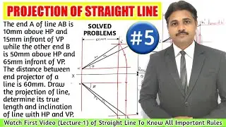 PROJECTION OF STRAIGHT LINE IN ENGINEERING DRAWING IN HINDI (SOLVED PROBLEM 5) @TIKLESACADEMY