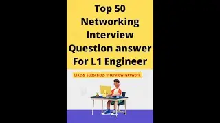 Top 50 Networking Interview Questions answer