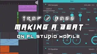 Making a Beat like Bass Nation in Fl Studio Mobile!