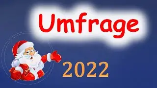 Guten Rutsch! Опрос: видео на какие темы вы хотели бы увидеть в 2022 году?