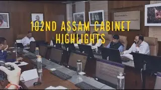 New Updates | Key Decisions | Highlights of our Assam Cabinet meeting | 