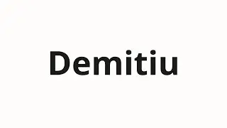 How to pronounce Demitiu