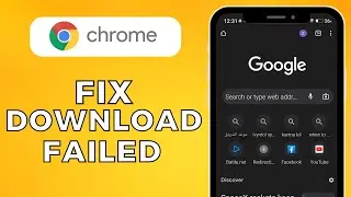 How To Fix Download Failed In Chrome Android
