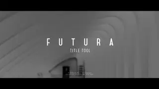 Futura Title Tool | After Effects Template | Titles