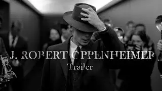 J. Robert Oppenheimer [TRAILER]